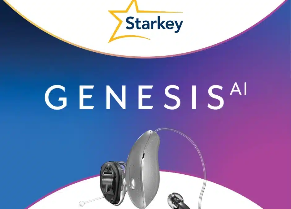 Six reasons why Starkey Genesis AI Hearing Aids are truly a new beginning for hearing technology